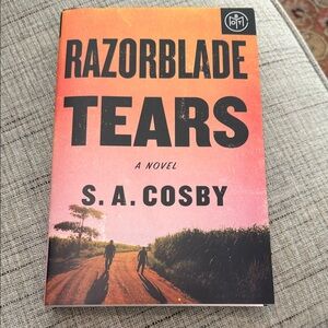 Razorblade Tears by S. A. Cosby, Hardcover, Book of the Month